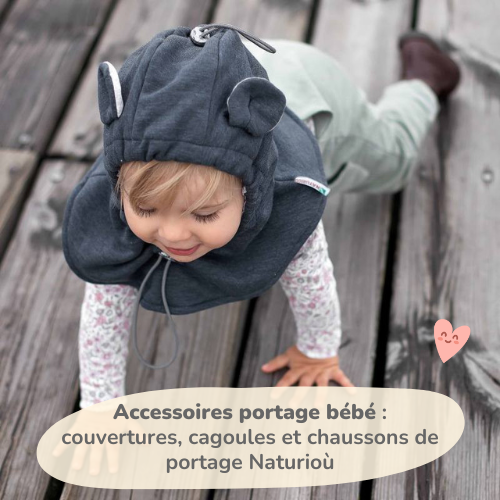 Les nouveaux-nés siglés Naturioù : la cagoule et les chaussons de portage