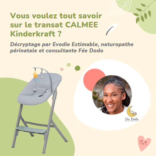 Le transat CALMEE décrypté par Evodie Estimable, naturopathe périnatale et consultante Fée Dodo