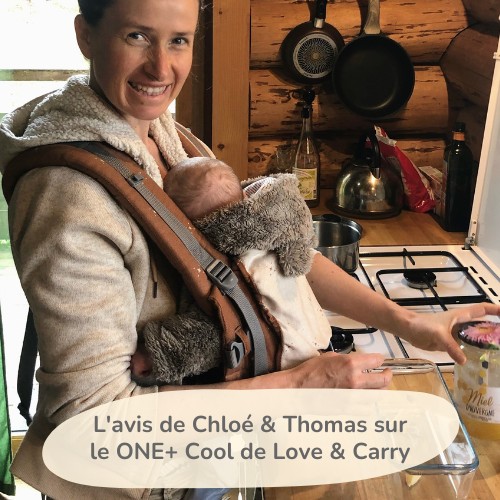 L'avis de Chloé et Thomas sur le ONE+ Cool de Love And Carry