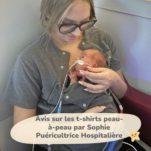 Avis sur les t-shirts peau-à-peau par Sophie Puéricultrice Hospitalière