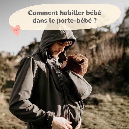 Comment habiller bébé dans le porte-bébé ?