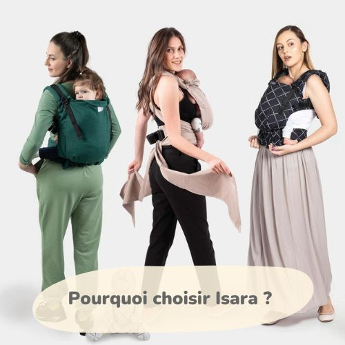 Pourquoi choisir Isara ? Notre avis sur Isara et ses porte-bébés.